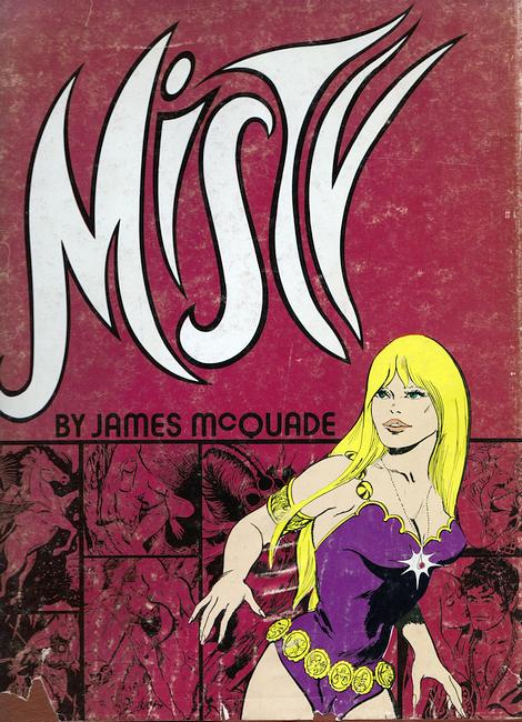 Cover of 'Misty' by James McQuade; psychedelic lettering, cartoon blonde. Click to enlarge.