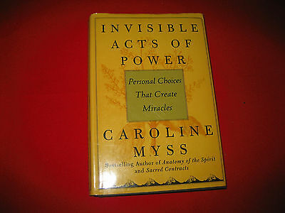 Cover of 'Invisible Acts of Power' by Caroline Myss.