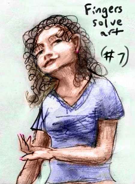 Sketch of a woman with curly hair, beaming while making a strange hand-gesture. Words: 'Fingers solve art.' Seen in City Art Gallery on Valencia Street in San Francisco