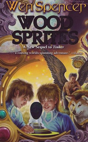 Pulpy book cover of 'Wood Sprites' by Wen Spencer.