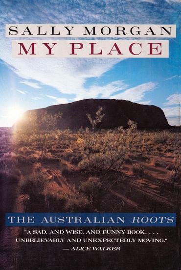 Cover of Sally Morgan's 'My Place': Uluru in low sun.