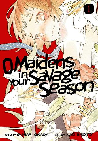 'O Maidens in your Savage Season', manga cover by Nao Emoto.