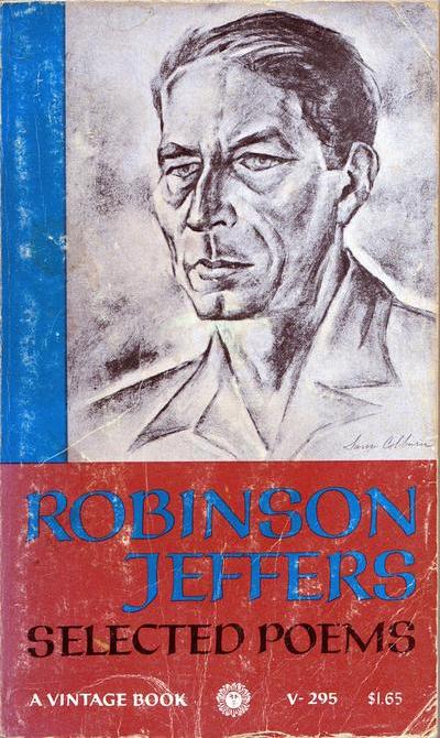 Cover of 'Robinson Jeffers: Selected Poems'; portrait by Sam Colburn. Click to enlarge.