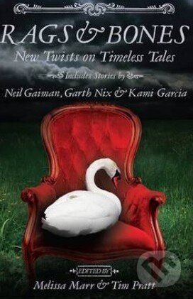 Cover of 'Rags and Bones: New Twists on Timeless Tales'.