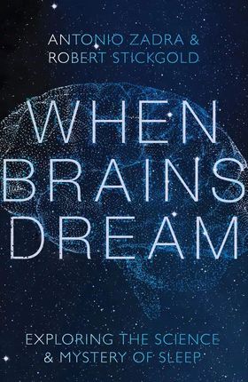 Cover of 'When Brains Dream'.
